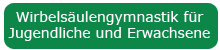 Wirbelsäulengymnastik für Jugendliche und Erwachsene